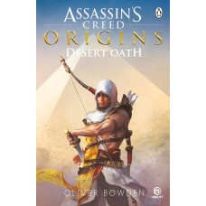 Desert Oath: The Official Prequel to Assassin’s Creed Origins