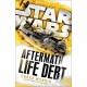 Star Wars: Aftermath: Life Debt (Book 2 of the Aftermath Trilogy)
