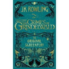 Fantastic Beasts: The Crimes of Grindelwald – The Original Screenplay 