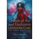 Queen of Air and Darkness   (The Dark Artifices)