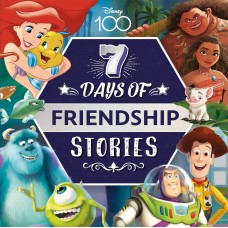 Disney: 7 Days of Friendship Stories 