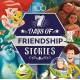 Disney: 7 Days of Friendship Stories 