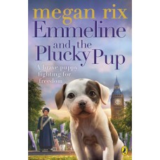 Emmeline and the Plucky Pup