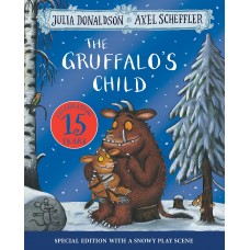The Gruffalo's Child 15th Anniversary Edition (Paperback)