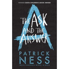 The Ask and the Answer (Chaos Walking Book 2)