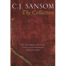 C. J. Sansom: The Collection