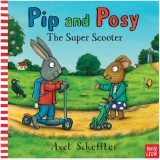 Pip and Posy: The Super Scooter