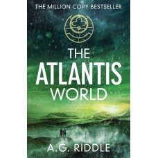 The Atlantis World (The Atlantis Trilogy, Book 3)