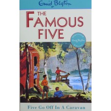Five Go Off In A Caravan (The Famous Five, Book 5)