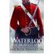 Waterloo: The Bravest Man
