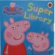 Peppa Pig: Super Library
