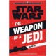Star Wars The Force Awakens: The Weapon of a Jedi: A Luke Skywalker Adventure