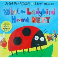 What the Ladybird Heard Next- Paperback