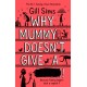 Why Mummy Doesn’t Give a …!