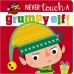 Never Touch a Grumpy Elf (Board Book and Toy)