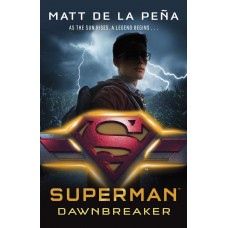 Superman: Dawnbreaker (DC Icons Series)